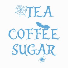 Gothic Tea, Coffee, Sugar