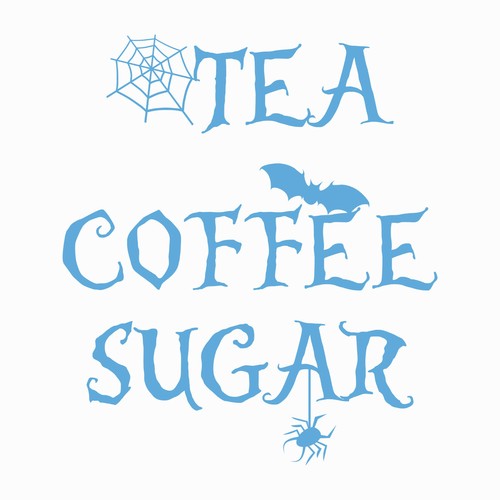 Gothic tea coffee - coffee,, sugar
